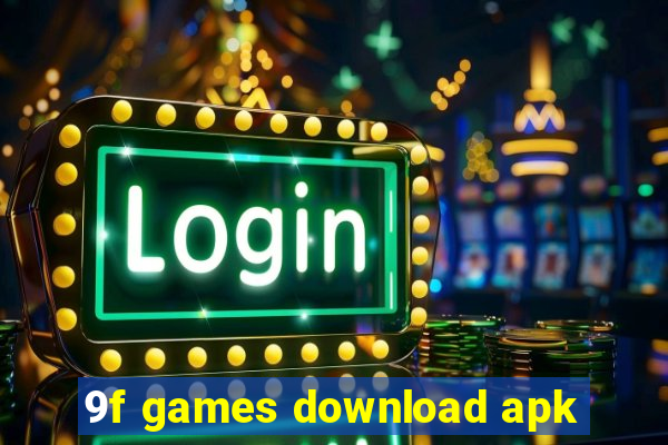 9f games download apk